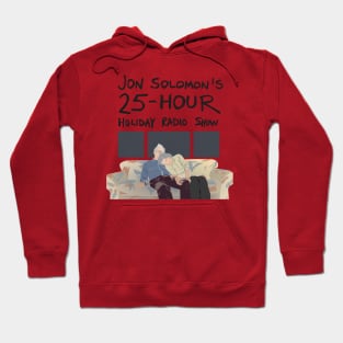 25-Hour Holiday Radio Show shirt (with text) Hoodie